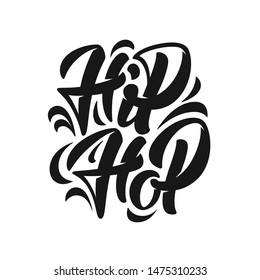 Hand drawn lettering hip hop. Element for your design for banner, poster, ticket. Vector illustration. - Vector