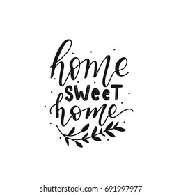 Hand drawn lettering home sweet home for card, poster, interior, print, textile.