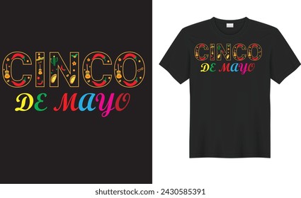 Hand drawn lettering illustration.Isolated colorful quote for the Mexican holiday the fifth of May. Phrase design for banners, t-shirts, bar, restaurant menu, invitations, cards.
Cinco De Mayo T-Shirt