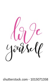 Hand drawn lettering. Ink illustration. Modern brush calligraphy. Isolated on white background. Love yourself.