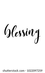 Hand drawn lettering. Ink illustration. Modern brush calligraphy. Isolated on white background. Blessing text.