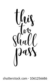 286 This Shall Pass Images, Stock Photos & Vectors | Shutterstock