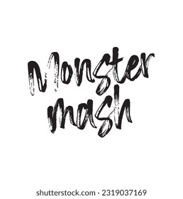 Hand drawn lettering. Ink illustration. Modern brush calligraphy. Isolated on white background. Monster mash.