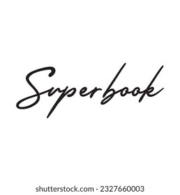Hand drawn lettering. Ink illustration. Modern brush calligraphy. Isolated on white background. Super book