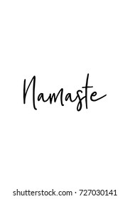 Hand drawn lettering. Ink illustration. Modern brush calligraphy. Isolated on white background. Namaste text.