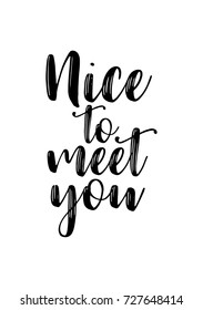 Nice Meet You Hd Stock Images Shutterstock