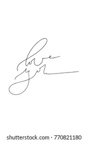 Hand drawn lettering. Ink illustration. Modern brush calligraphy. Isolated on white background. Love you.