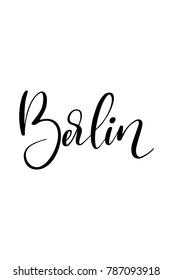 Hand drawn lettering. Ink illustration. Modern brush calligraphy. Isolated on white background. Berlin text.