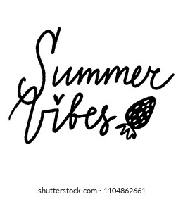 Hand drawn lettering isolated on the white background with words: Summer Vibes.