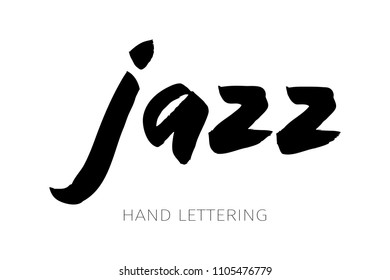 Hand drawn lettering - Jazz. For banners, posters, cards, print, etc. Vector Illustration. Isolated on white background.