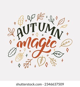 Hand drawn lettering and leaves on a blue background. Vector composition on autumn theme perfect for posters, cards, banners, prints on t shirts, bags, pillows, notebook covers, for stickers.