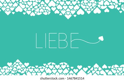 Hand drawn lettering "LIEBE"- mean LOVE, written in German, on turquoise background. Flat vector illustration for wedding design, Valentine`s Day cards, posters, greetings, invitations, prints, web.