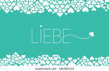 Hand drawn lettering "LIEBE"- mean LOVE, written in German, on turquoise background. Flat vector illustration for wedding design, Valentine`s Day cards, posters, greetings, invitations, prints, web.