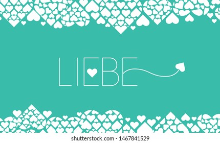 Hand drawn lettering "LIEBE"- mean LOVE, written in German, on turquoise background. Flat vector illustration for wedding design, Valentine`s Day cards, posters, greetings, invitations, prints, web.