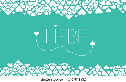 Hand drawn lettering "LIEBE"- mean LOVE, written in German, on turquoise background. Flat vector illustration for wedding design, Valentine`s Day cards, posters, greetings, invitations, prints, web.