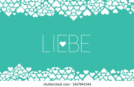 Hand drawn lettering "LIEBE"- mean LOVE, written in German, on turquoise background. Flat vector illustration for wedding design, Valentine`s Day cards, posters, greetings, invitations, prints, web.