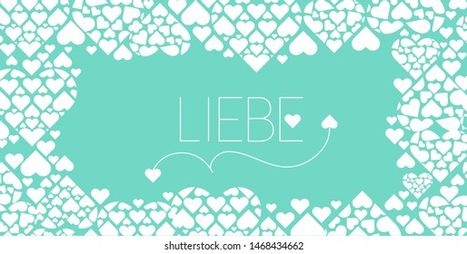 Hand drawn lettering "LIEBE"- mean LOVE, written in German, on turquoise background. Flat vector illustration for wedding design, Valentine`s Day cards, posters, greetings, invitations, prints, web.