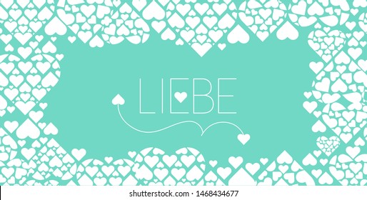 Hand drawn lettering "LIEBE"- mean LOVE, written in German, on turquoise background. Flat vector illustration for wedding design, Valentine`s Day cards, posters, greetings, invitations, prints, web.