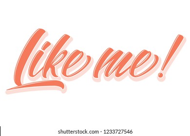 Hand drawn lettering Like Me with highlight and shadow. Vector Ink illustration. Typography poster on black background. Text for social media, design template for cards, invitations, prints etc