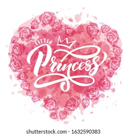 Hand drawn lettering Little Princess.Vector illustration for girls clothes ,print, card, decor.