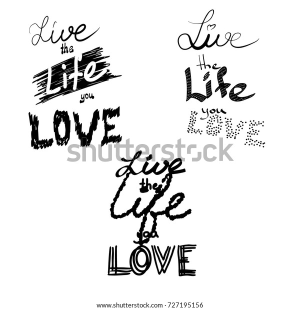 Hand Drawn Lettering Live Life You Stock Vector Royalty Free