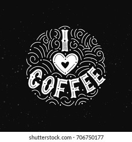 Hand drawn lettering i love coffee with lines and heart for print, poster, banner, lable, textile.