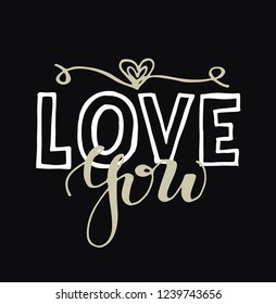 Hand drawn lettering - love you, happy valentine's day card