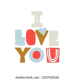 Hand drawn lettering I love you. Happy valentine's day greeting card.