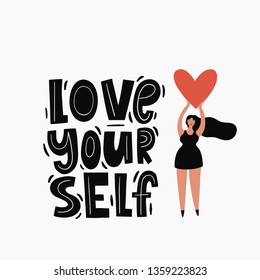 Hand drawn lettering Love your self. Handwritten quote in modern style. Motivation vector quote