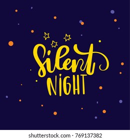 hand drawn lettering. Modern brush calligraphy Silent night lettering design on blue background