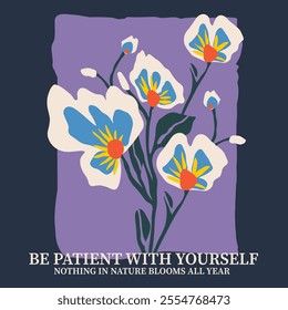 Hand drawn lettering motivational quote. The inscription: be patient with yourself. Perfect design for greeting cards, posters, T-shirts, banners, print