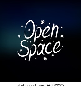 hand drawn lettering open space