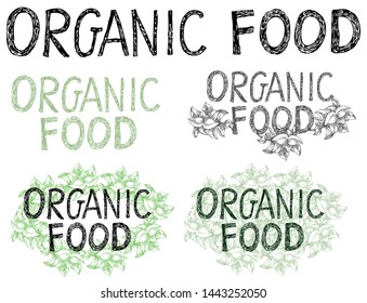 Hand drawn lettering organic food for label, banner, card. Illustration on the white background. 