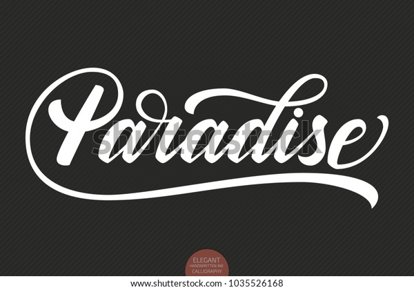 Hand Drawn Lettering Paradise Elegant Modern Stock Vector (Royalty Free ...
