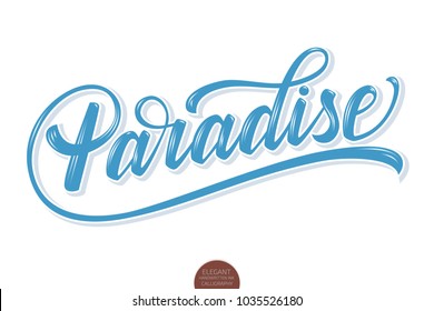 Hand drawn lettering Paradise with highlights and shadow. Elegant modern handwritten calligraphy with depth effect. Typography poster on white background. For cards, invitations, prints etc.