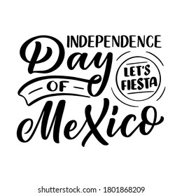 Hand drawn lettering phrase - Day of Mexico. Holiday celebration artwork for greeting cards, social network and web design. Vector illustration