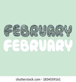 Hand drawn lettering phrase FEBRUARY. Month February for calendar. Ink brush lettering for invitation card, calendar, poster, flyer, advertising design.