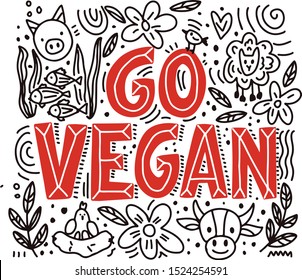 hand drawn lettering with phrase GO VEGAN and animals doodle. red text on white background. for vegan activism, world vegan day. vector illustration eps10