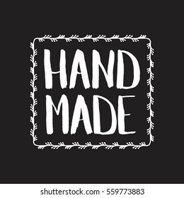 Hand drawn lettering with phrase handmade. Vector Illustrations for logo, brochure and other printing projects.