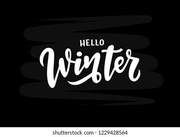 Hand drawn lettering phrase Hello winter. Template for banner, poster, flyer, greeting card, web design.