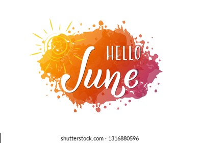 Hand drawn lettering phrase Hello June. Ink brush lettering for summer invitation card. Handwritten phrase Hello June for travel banner, flyer, greeting card and calendar.