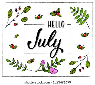 Hand drawn lettering phrase Hello June. Ink brush lettering for summer invitation card. Handwritten phrase Hello July for travel banner, flyer, greeting card and calendar.