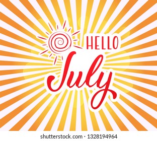 Hand drawn lettering phrase Hello June. Ink brush lettering for summer invitation card. Handwritten phrase Hello July for travel banner, flyer, greeting card and calendar.