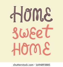 Hand drawn lettering with phrase home sweet home. Vector seamless pattern.