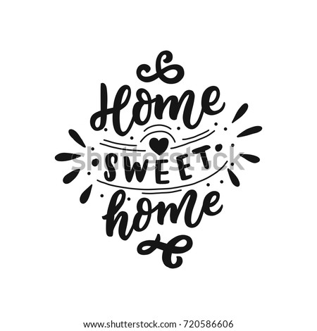 Hand drawn lettering with phrase home sweet home for print, textile, decor, poster, card. Modern brush calligraphy. Foto stock © 