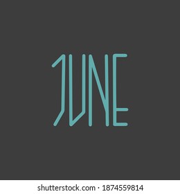 Hand drawn lettering phrase JUNE. Month June for calendar. Ink brush lettering for invitation card, calendar, poster, flyer, advertising design.