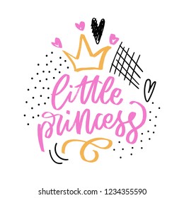 Hand drawn lettering phrase little princess for print, card, clothes. Modern calligraphy slogan  for girls.