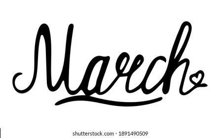 Hand Drawn Lettering Phrase March Month Stock Vector (Royalty Free ...