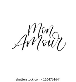 Hand drawn lettering with phrase Mon amour. My love in French.  Modern brush calligraphy. Hand lettering quote illustration. Calligraphic poster. Inspirational quote.  