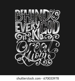 hand drawn lettering phrase for Mother Day. Fun brush ink inscription for photo overlays, greeting card or t shirt print, poster design